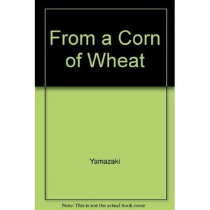 image:imageFrom a Corn of Wheat